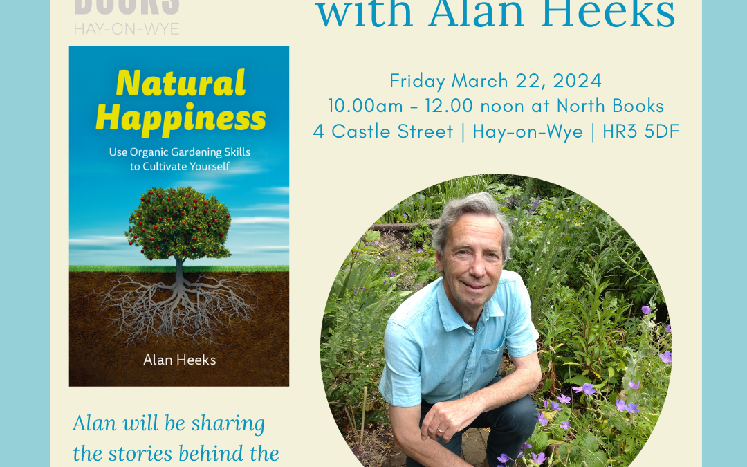 Natural Happiness book signing at North Books, Hay-on-Wye | March 22